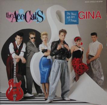 Ace Cats, The - Gina / Stundenlang Im Fieber / Nur Einmal - 12"