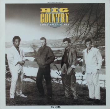 Big Country - Look Away (12" Mix) / Restless Natives / Look Away - 12"