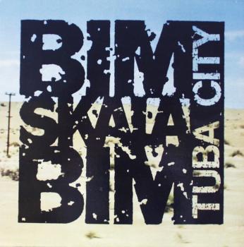 Bim Skala Bim - Tuba City - LP