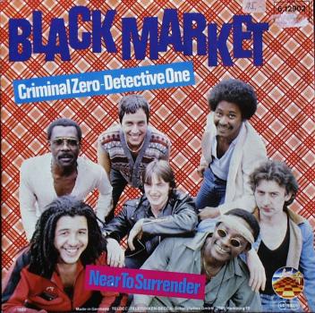 Black Market - Criminal Zero - Detective One / Near To Surrender - 7"