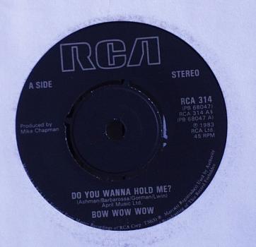 Bow Wow Wow - Do You Wanna Hold Me / What's The Time (Hey) - 7"