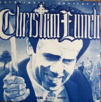 Christian Lunch - Unreliable Sources Ep - 12"