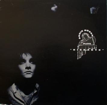 Hogan, Annie - Annie Hogan Plays Kickabye - 12"