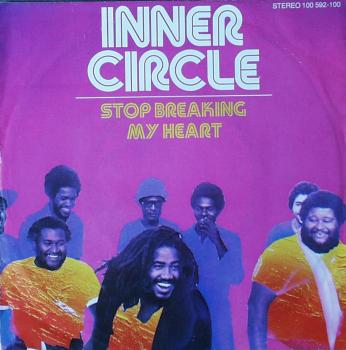 Inner Circle - Stop Breaking My Heart / Sinners - 7"