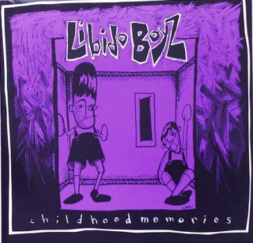 Libido Boyz - Childhood Memories / Bobby Devotion - 7"