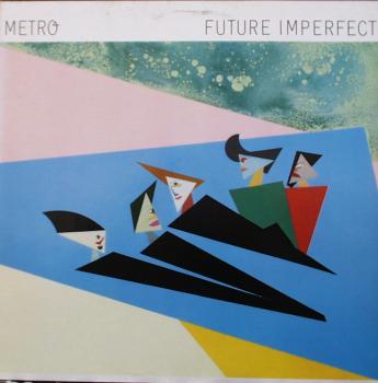Metro - Future Imperfect - LP