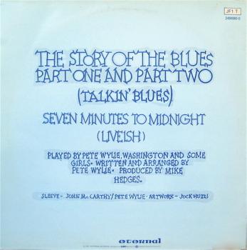 Mighty Wah, The : Wah! - The Story Of The Blues (Part One ) / (Part Two) / 7 Minutes - 12"