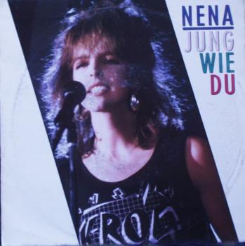 Nena - Jung Wie Du / Das Alte Lied - 7"