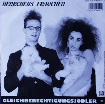 Herrchens Frauchen - Sperma Ist Ekelhaft / Gleichberechtigungsjodler - 7"