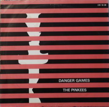 Pinkees, The - Danger Games / Keep On Loving You - 10"