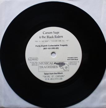 Carson Sage & The Black Riders	- Red Is The Rose / Freedom Come All 'Ye- 7"