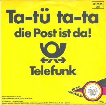 Telefunk	- Ta-tü ta-ta die Post Ist Da ! / (Mitternachtsversion) - 7"