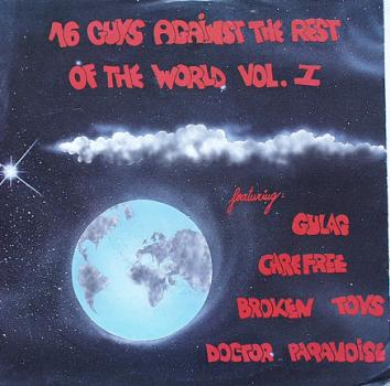 Various Artists - 16 Guys Against The Rest Of The World Vol.I - 7"