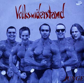 Volkswiderstand - Junge / Bye Bye Helmut / Fick Die Scheiße - 7"