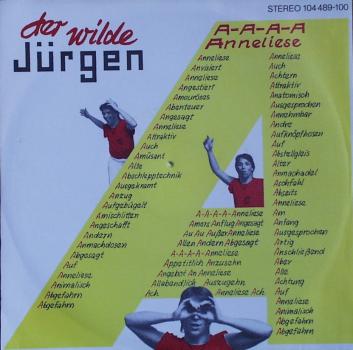 Wilde Jürgen, Der	- A-A-A-A-Anneliese / Bleifuß Bis Barcelona - 7"