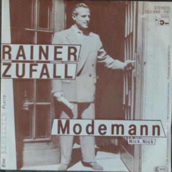 Reiner Zufall - Modemann / Nick, Nick - 7"