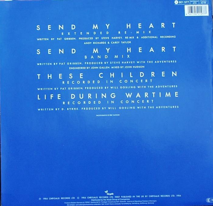 Adventures, The - Send My Heart (Extended Re-Mix) / (Band Mix) / These Children / Life During Wartime - 12"