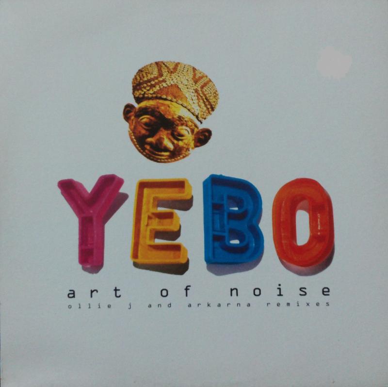 Art Of Noise, The - Yebo ! (The Trust Mix) / (The Arkana Dub) - 12"