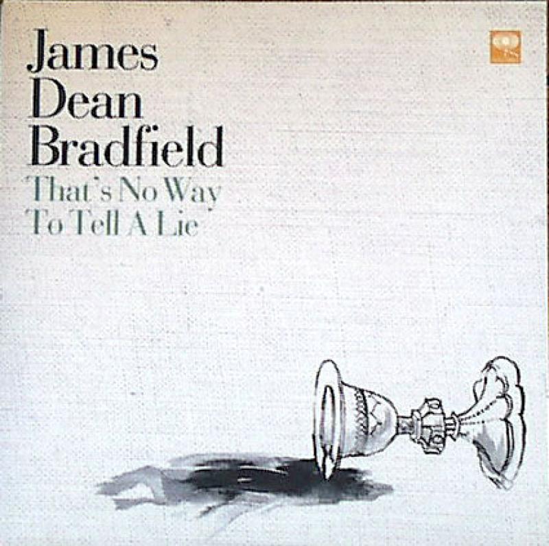 Bradfield, James Dean  - That's No Way To Tell A Lie / Lost Again - 7"