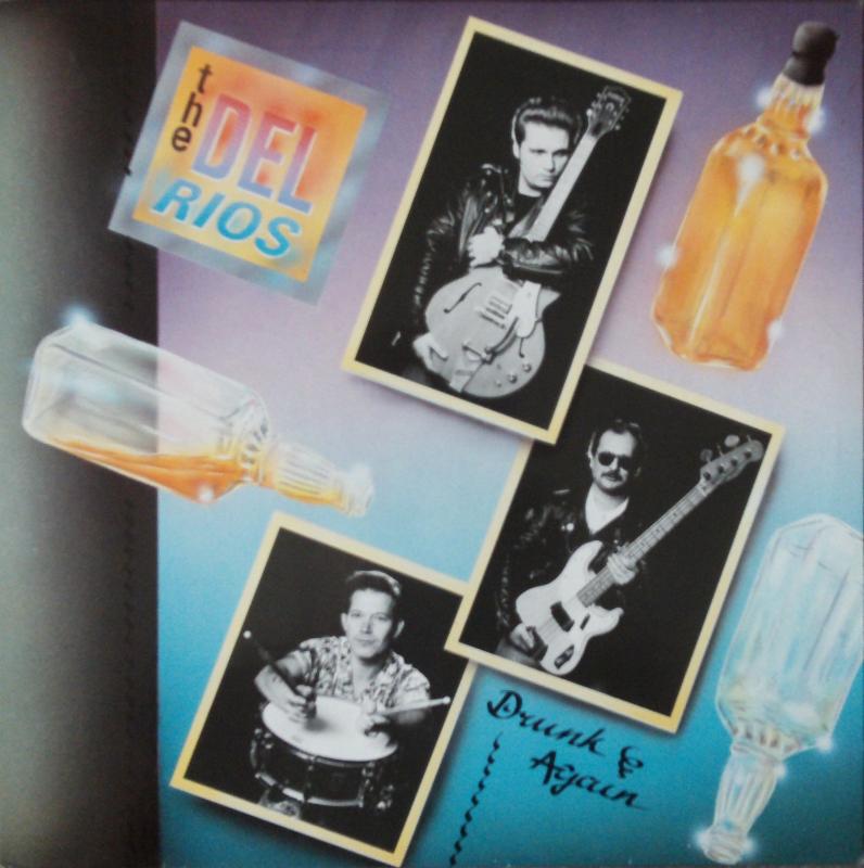 Del Rios, The - Drunk & Again - LP