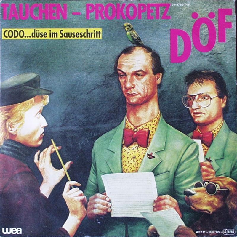 D.Ö.F. - Codo...ich düse im Sauseschritt / Rein Gar Nix - 7"