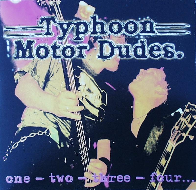Fyredogs, The / Typhoon Motor Dudes - Go ! / One - Two - Three - Four - 10"