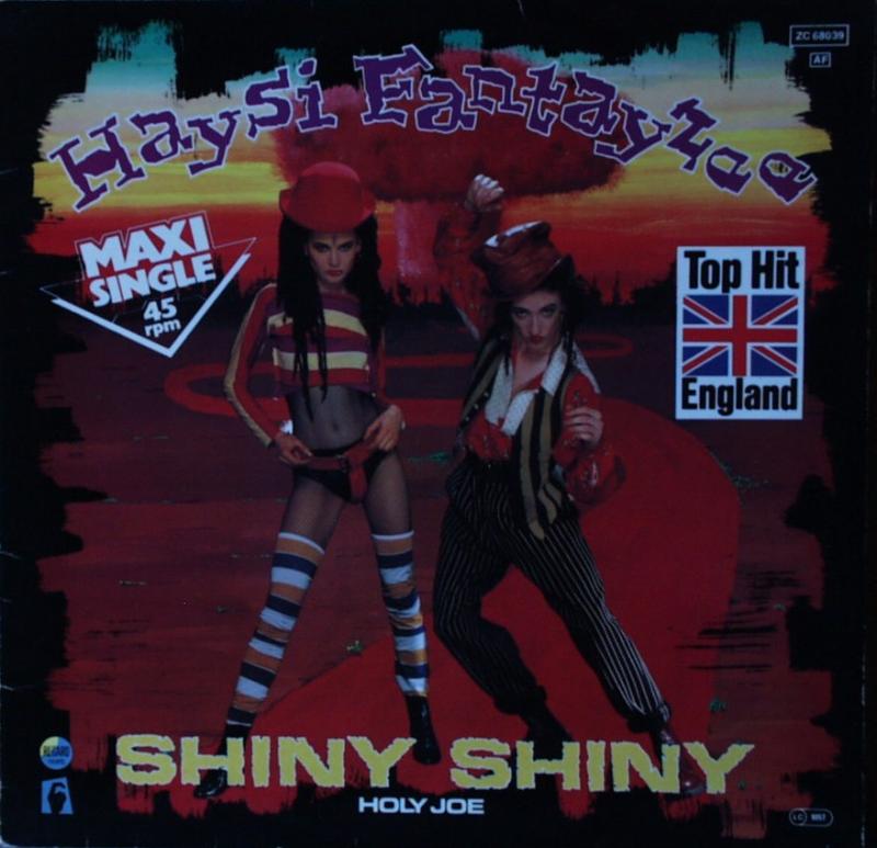 Haysi Fantayzee - Shiny Shiny / Holy Joe -12"