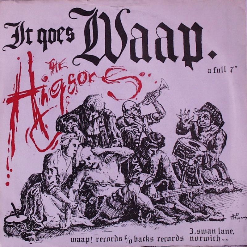 Higsons, The - The Lost And The Lonely / It Goes Waap - 7"