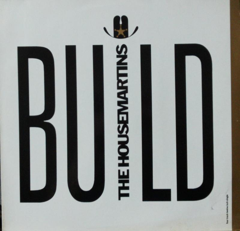 Housemartins, The - Build / Paris In Flares / Forward And Backwards / The Light Is Always Green - 12"