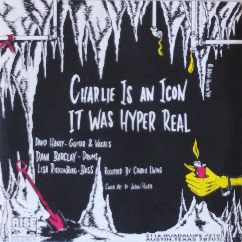 Inhalants - Charlie Is An Icon / It Was Hyper Real - 7"