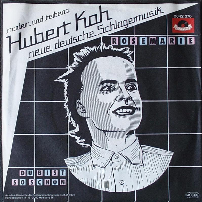 Kah, Hubert - Rosemarie / Du Bist So Schön - 7"