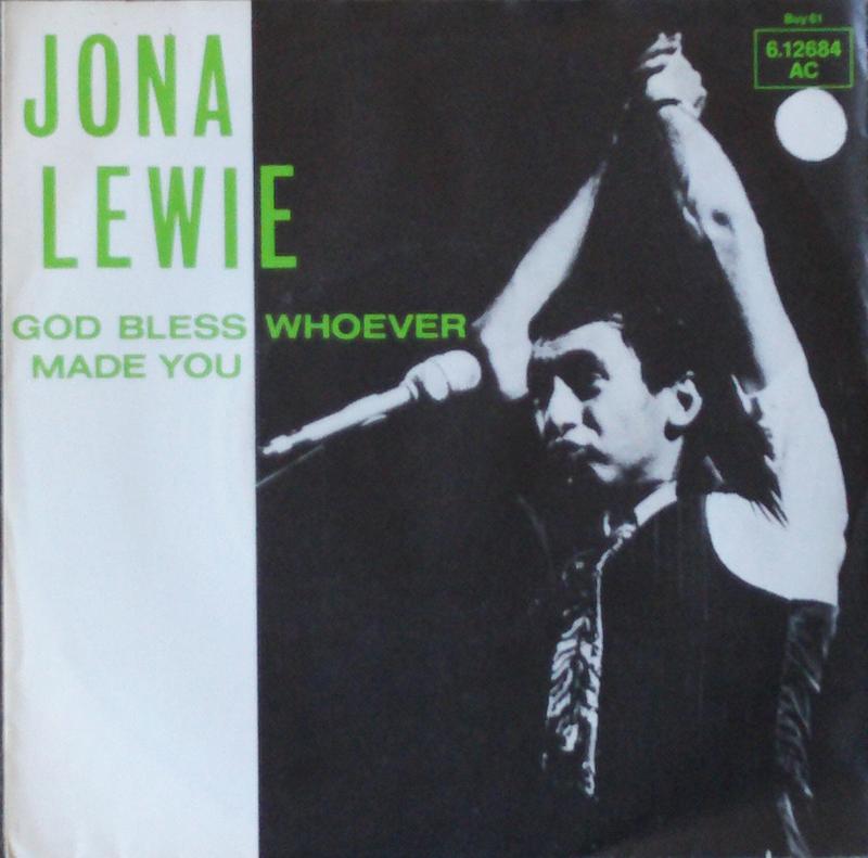 Lewie, Jona - God Bless Whoever Made You / Feeling Stupid - 7"