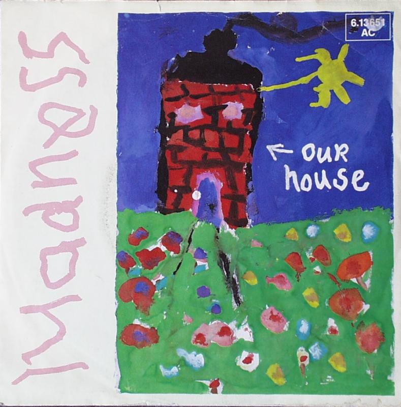 Madness - Our House / Walking With Mr. Wheeze - 7"