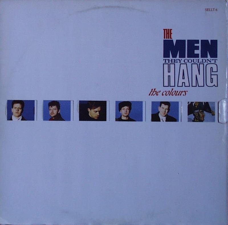 Men They Couldn't Hang, The - The Colours - 12"
