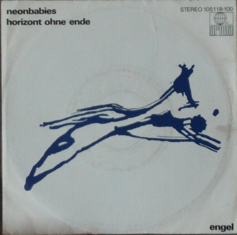 Neonbabies - Horizont Ohne Ende / Jeder Spürt Was Keiner Sieht - 7"