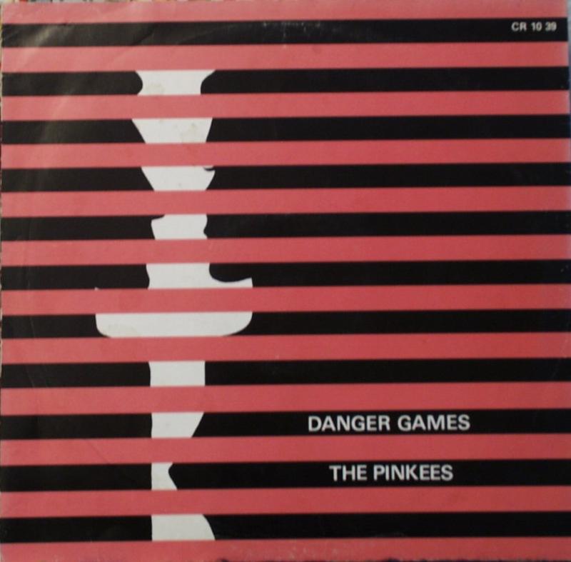 Pinkees, The - Danger Games / Keep On Loving You - 10"