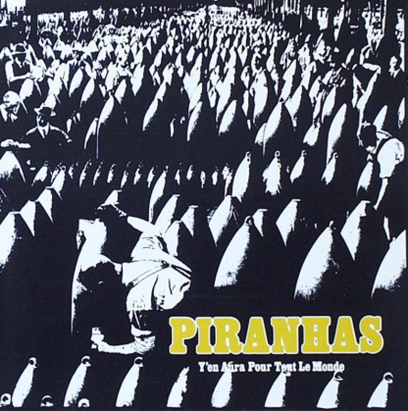 Piranhas - Y'en aura pour tout le monde - CD