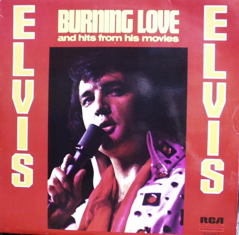 Presley, Elvis - Burning Love And Hits From His Movies - LP