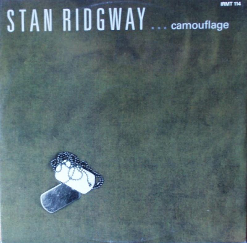 Ridgway, Stan - Camouflage / Rio Greyhound / Stormy Side Of Town - 12"