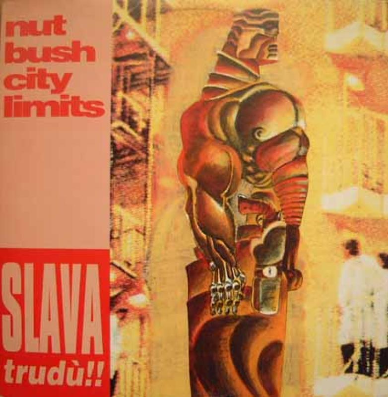 Slava Trudú - Nutbush City Limits (New Techno Muscular) / (Redio Edit) / +1 - 12"