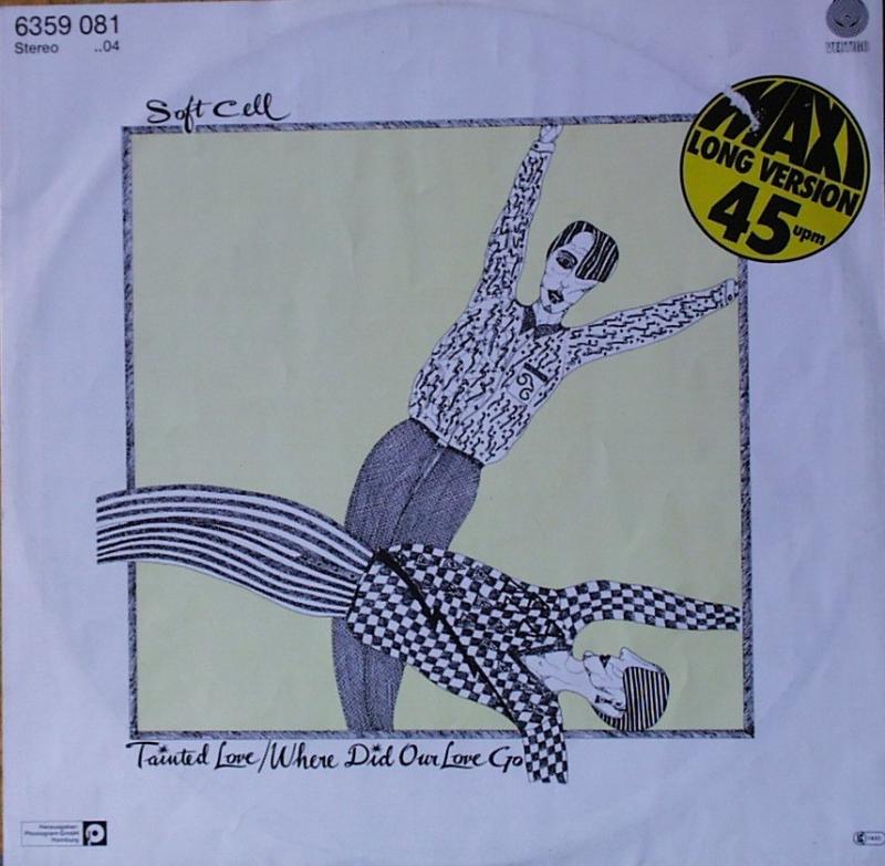 Soft Cell - Tainted Love - Where Did Our Love Go / Tainted Dub - 12"