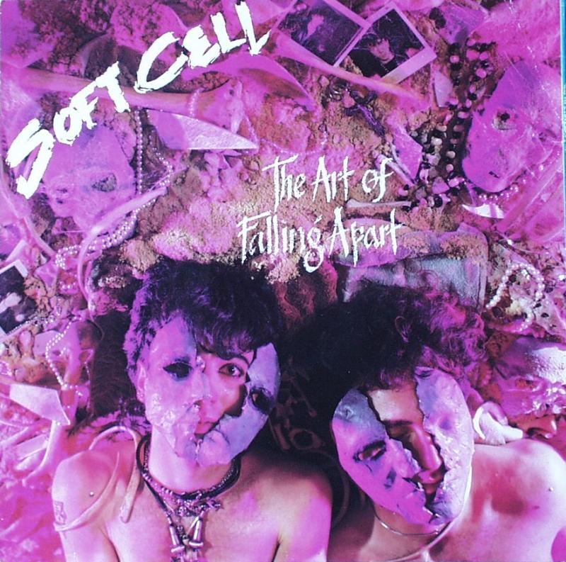 Soft Cell - The Art Of Falling Apart - LP