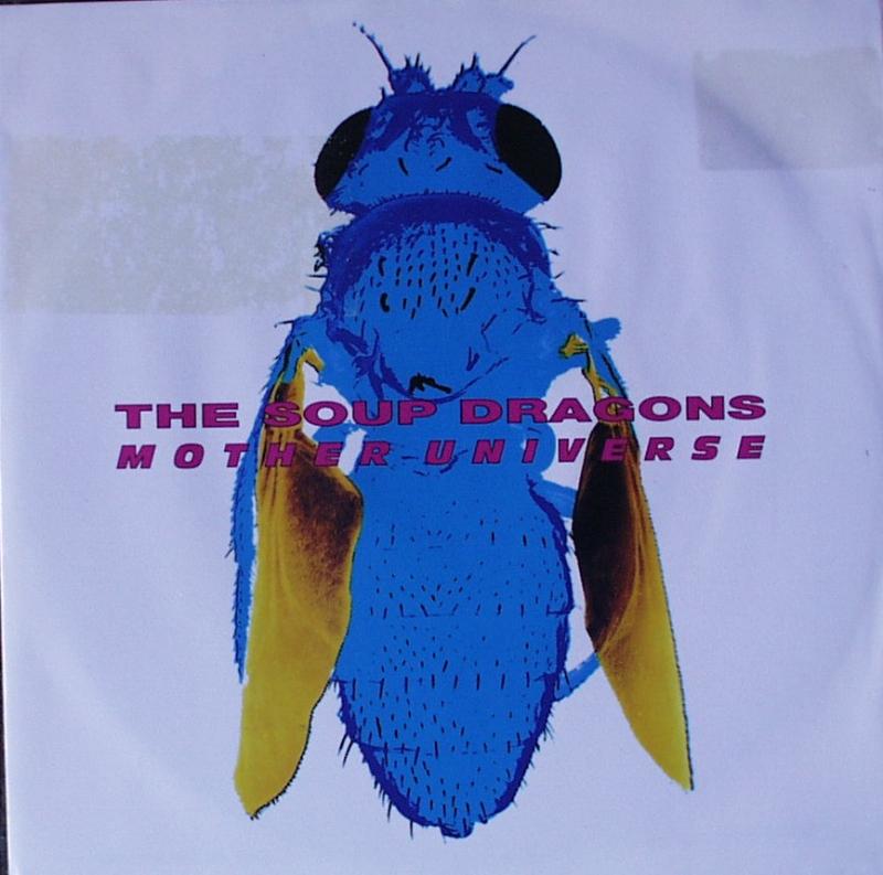 Soup Dragons, The - Mothers Universe / Dream-E-4-Ever - 7"