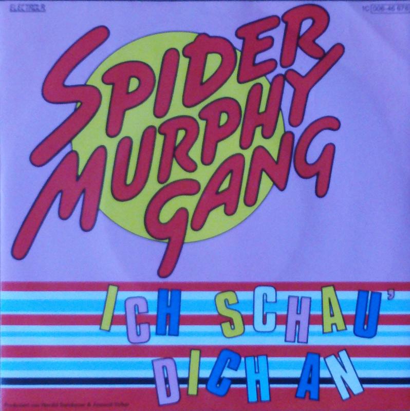 Spider Murphy Gang - Ich Schau Dich An / So A Schöner Tag - 7"