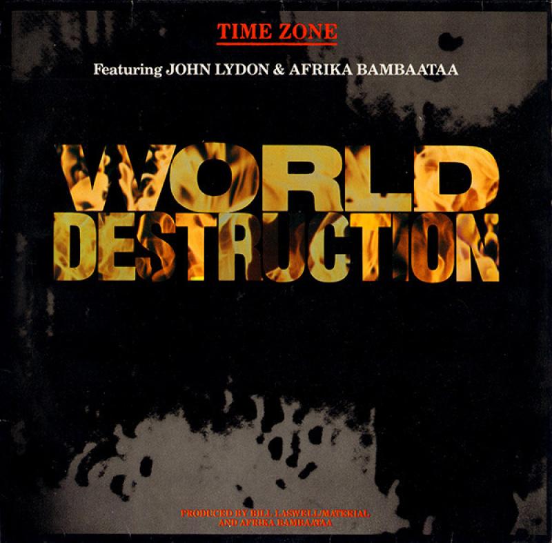 Time Zone - World Destruction (5:34) / (6:27) - 12"