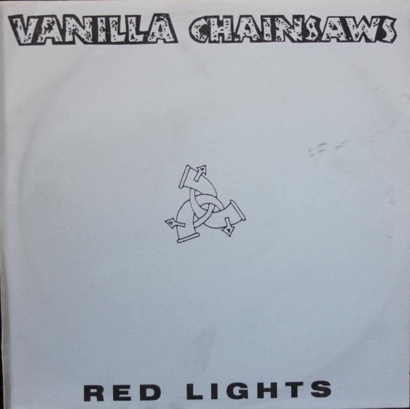 Vanilla Chainsaws - Red Lights - MLP