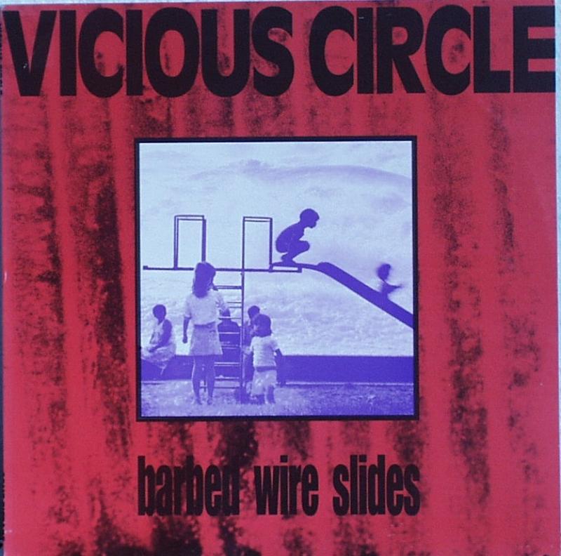 Vicious Circle - Barbed Wire Slides - LP