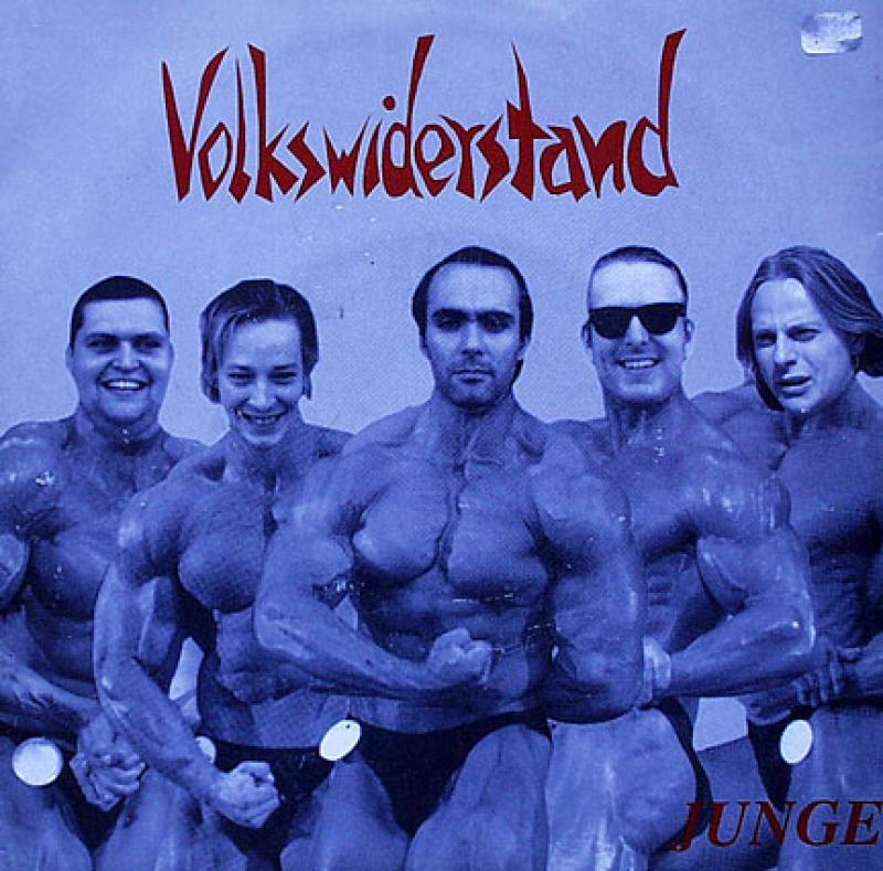 Volkswiderstand - Junge / Bye Bye Helmut / Fick Die Scheiße - 7"