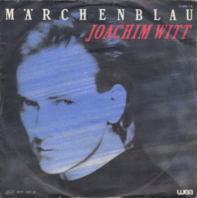 Witt, Joachim - Märchenblau - 7"