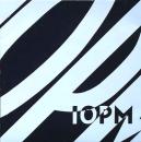 10 PM - Non Believer / Who Cares / +2 - 7"